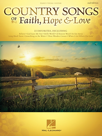 Country Songs of Faith, Hope & Love - 2nd Edition - Voz, piano [guitarra]