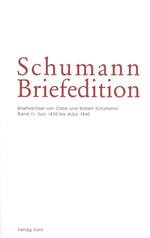 Schumann Briefedition Serie I: