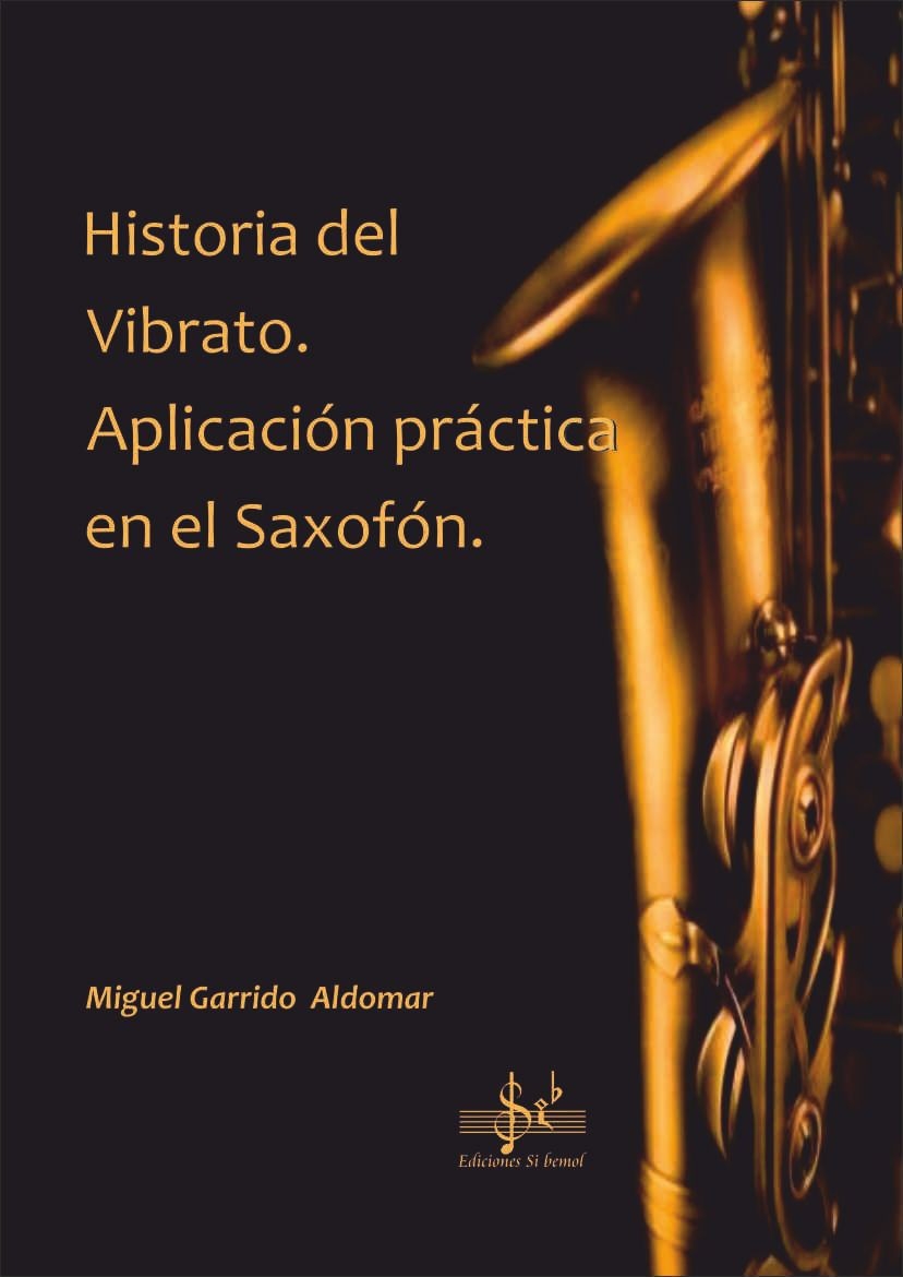 HISTORIA DEL VIBRATO (Saxo)