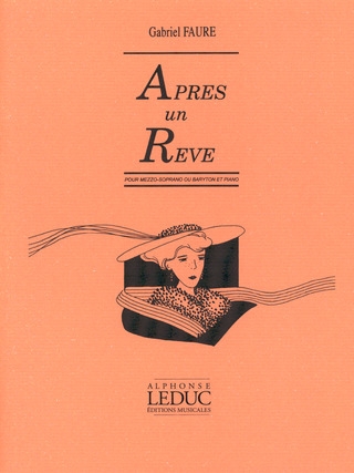 Aprs Un Rve Pour Mezzo-Soprano Ou Baryton