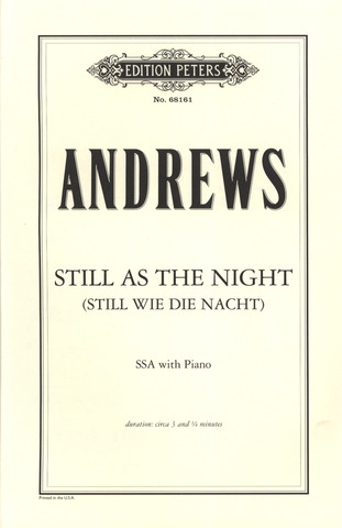 Still as the night [Still wie die Nacht] op. 326/27
