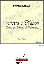 Venezia e Napoli Annees De Pelerinage Volume 1 - Piano