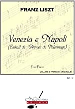 Venezia e Napoli Annees De Pelerinage Volume 2 - Piano