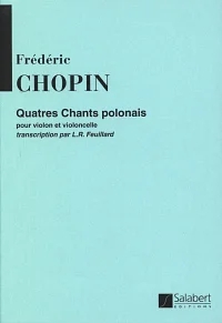4 Chants Polonais, Transcription Pour Violoncelle (Violonchelo)